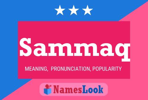 Sammaq Name Poster