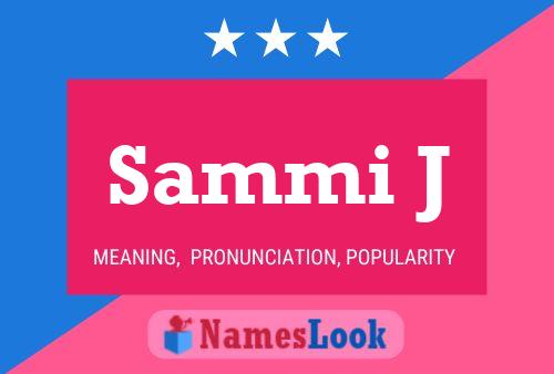 Sammi J Name Poster