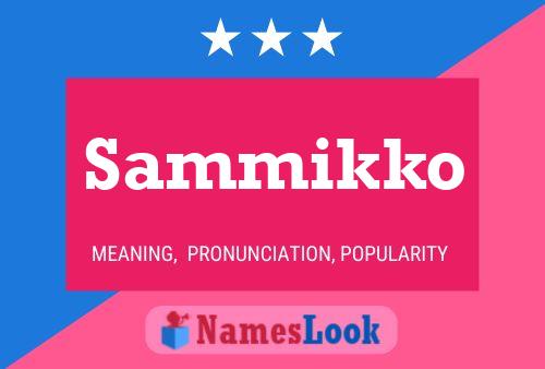 Sammikko Name Poster