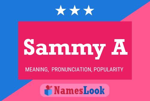 Sammy A Name Poster