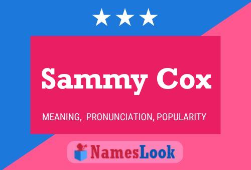 Sammy Cox Name Poster