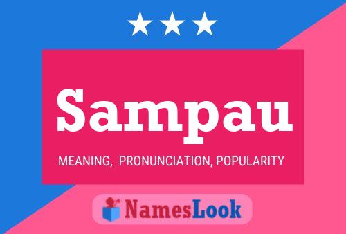 Sampau Name Poster