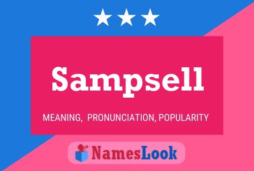 Sampsell Name Poster