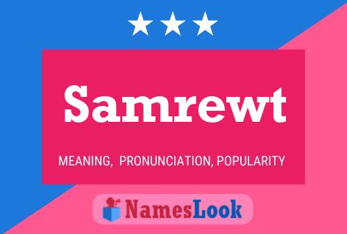 Samrewt Name Poster