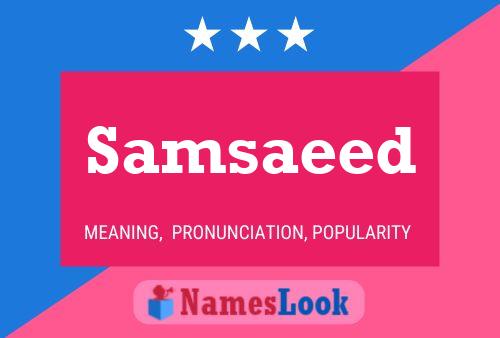 Samsaeed Name Poster