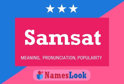 Samsat Name Poster