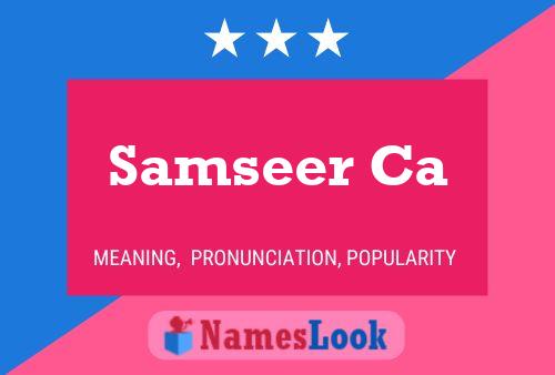 Samseer Ca Name Poster