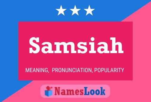 Samsiah Name Poster