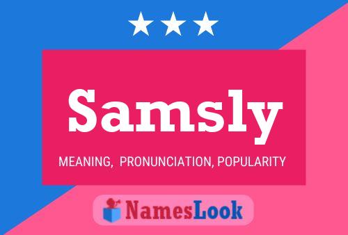 Samsly Name Poster