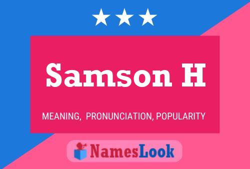 Samson H Name Poster