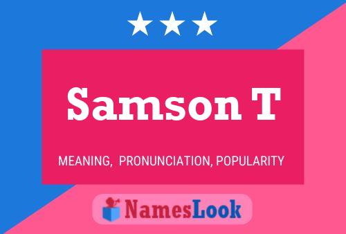 Samson T Name Poster