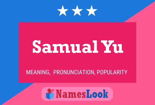 Samual Yu Name Poster