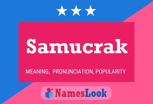 Samucrak Name Poster