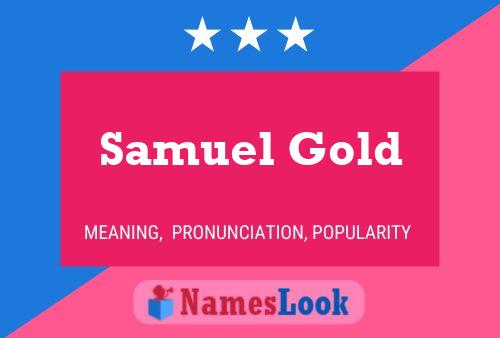 Samuel Gold Name Poster