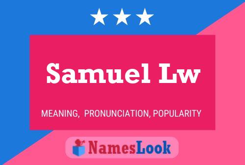 Samuel Lw Name Poster