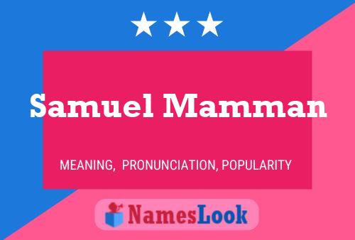 Samuel Mamman Name Poster