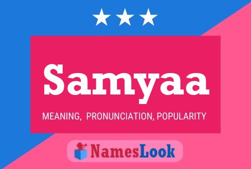 Samyaa Name Poster