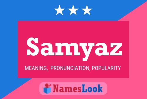 Samyaz Name Poster