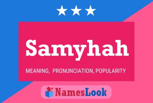 Samyhah Name Poster