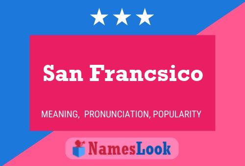 San Francsico Name Poster