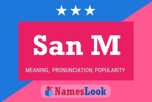 San M Name Poster