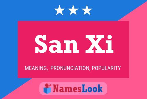 San Xi Name Poster