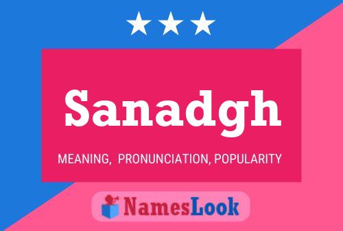 Sanadgh Name Poster