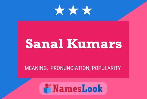 Sanal Kumars Name Poster