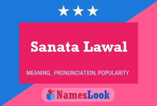 Sanata Lawal Name Poster