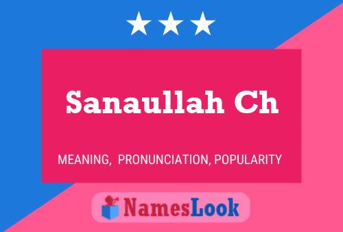 Sanaullah Ch Name Poster