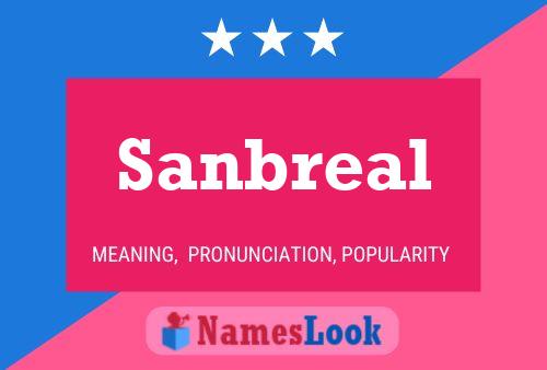 Sanbreal Name Poster