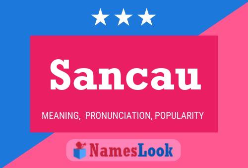 Sancau Name Poster