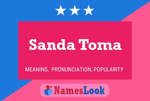 Sanda Toma Name Poster