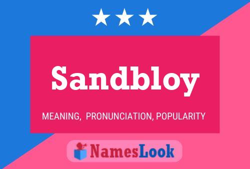 Sandbloy Name Poster