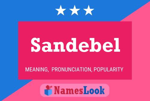 Sandebel Name Poster