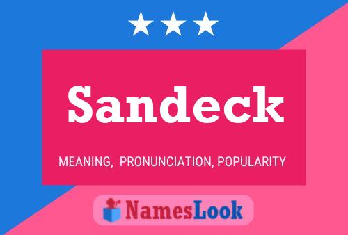 Sandeck Name Poster