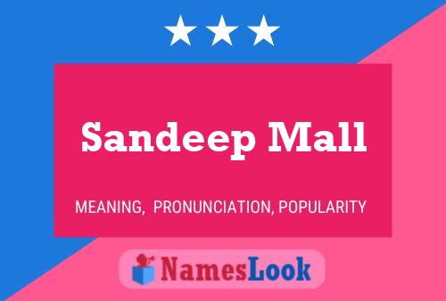 Sandeep Mall Name Poster