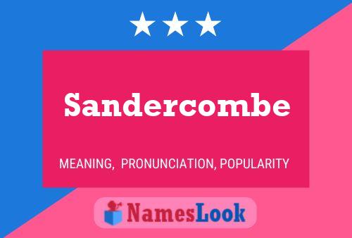 Sandercombe Name Poster