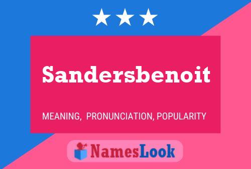 Sandersbenoit Name Poster