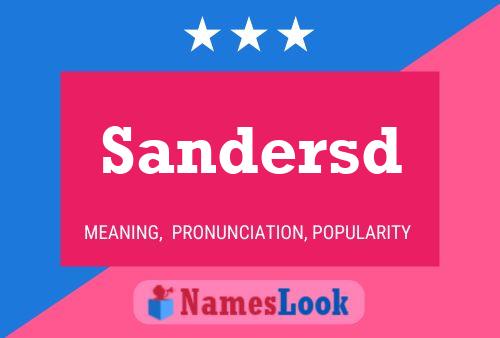 Sandersd Name Poster