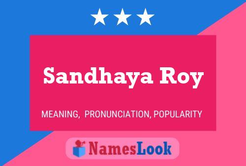 Sandhaya Roy Name Poster