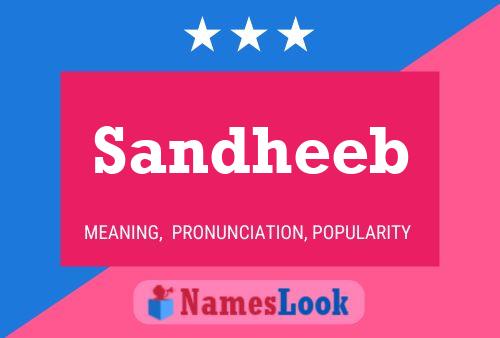 Sandheeb Name Poster