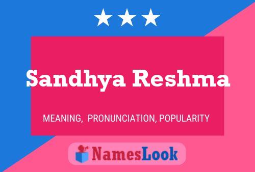 Sandhya Reshma Name Poster