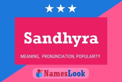 Sandhyra Name Poster