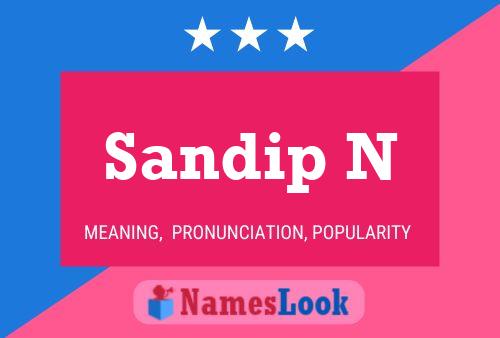 Sandip N Name Poster