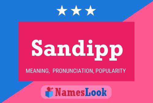 Sandipp Name Poster