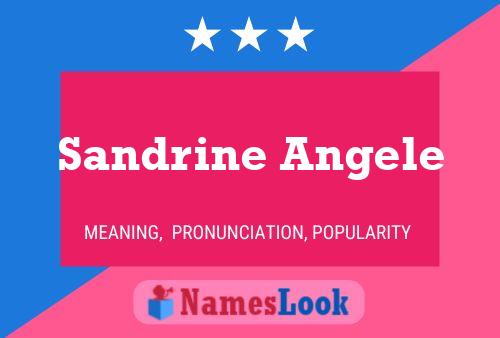 Sandrine Angele Name Poster