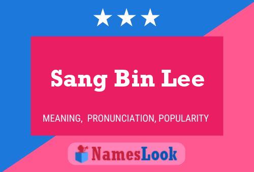 Sang Bin Lee Name Poster