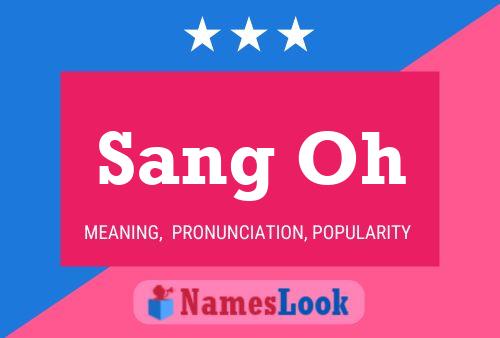 Sang Oh Name Poster