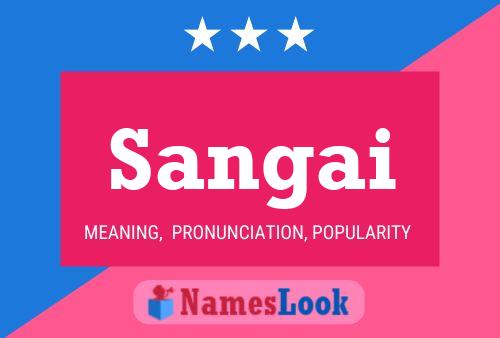 Sangai Name Poster